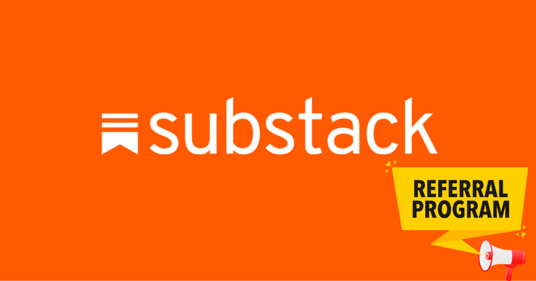  Substack Referral Program